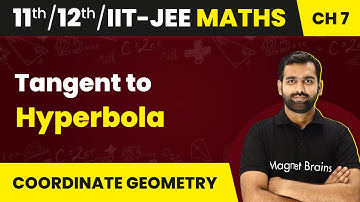 Tangent to Hyperbola | Maths | Class 11/12/IIT-JEE | 2024-25