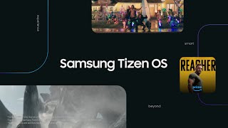 Samsung Tizen Os Upscale Your Entertainment