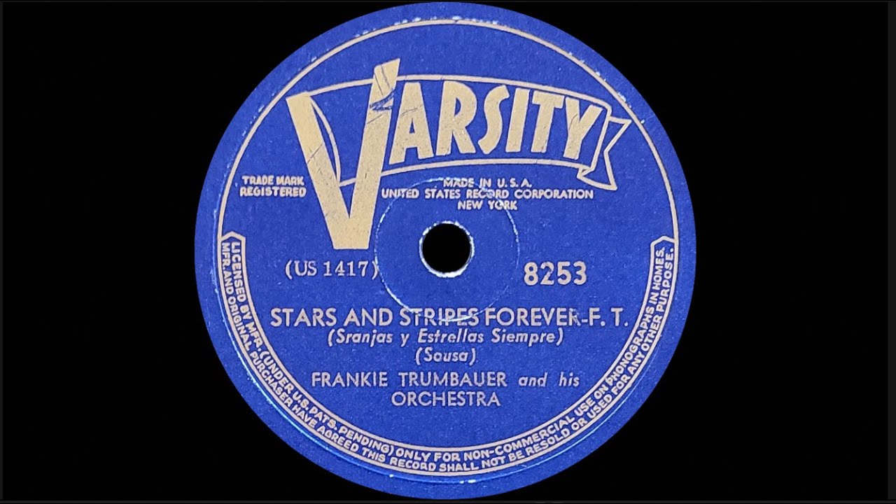 Watch “Stars and Stripes Forever” by Frankie Trumbauer and his orchestra 1940 on YouTube