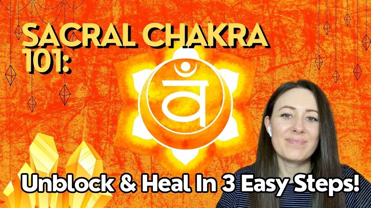 Is Your Sacral Chakra Blocked? Find Out Now! - YouTube
