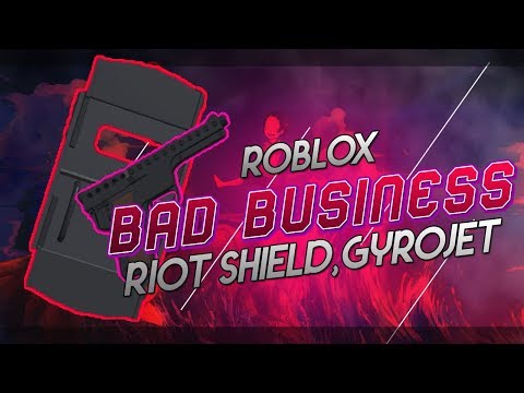 Bad Business Update Riot Shield And Gyrojet Youtube - roblox riot shield back