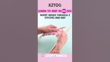 Learn to decrease using K2TOG. Learn to knit in 60 seconds. Tell us what you want to learn next!