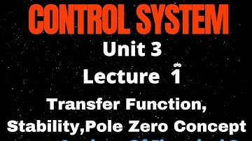 #CSPA TRANSFER FUNCTION UNIT 3 (LECTURE1) #UPBTE#UPPOLYTECHNIC#CONTROLSYSTEM
