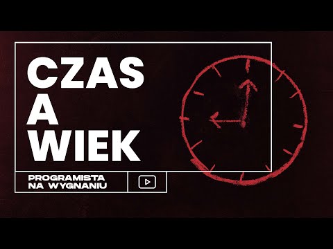 Dlaczego im jesteśmy starsi tym czas wydaje się płynąć szybciej
