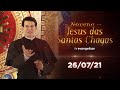 3º dia - Novena de Jesus das Santas Chagas | 26/07/21