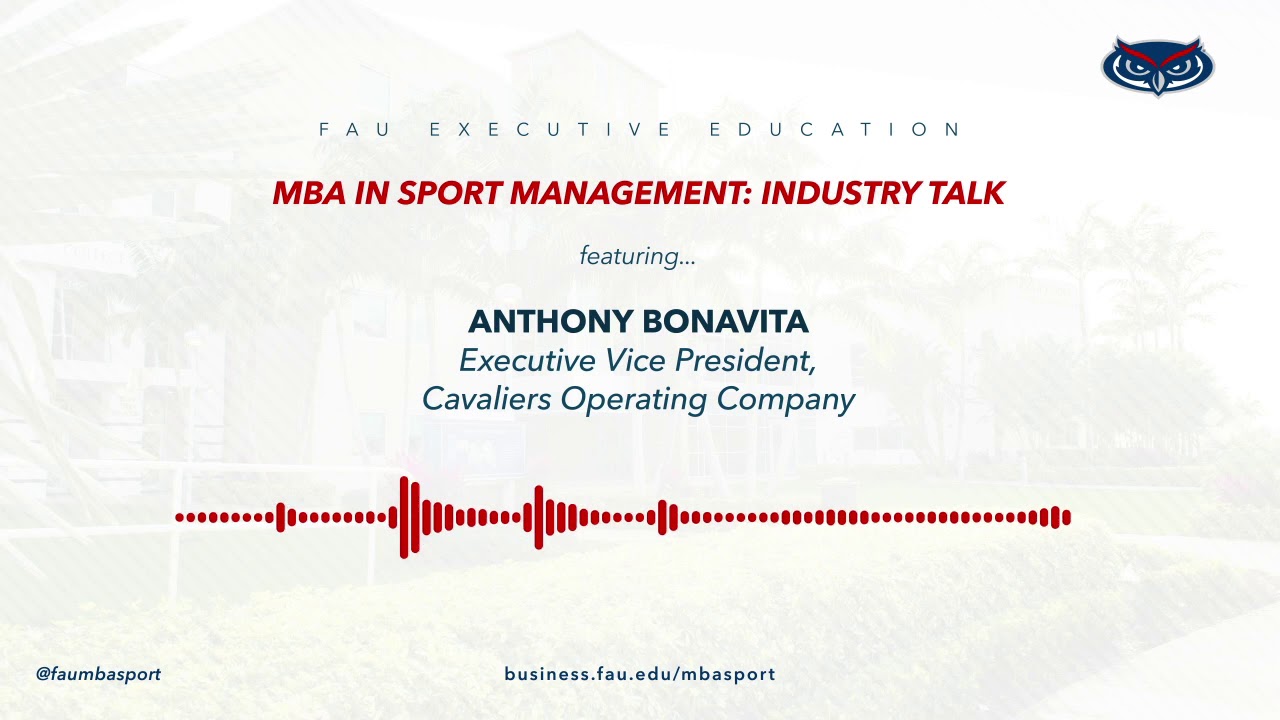 MBA in Sport Management: Industry Talk with Anthony Bonavita | FAU College of Business