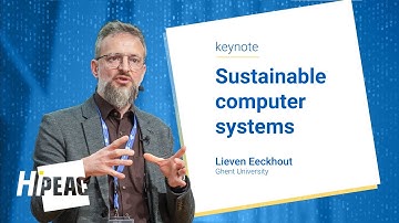 HiPEAC 2024 Keynote 2: Sustainable computer systems – Lieven Eeckhout