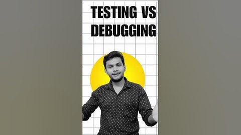 Testing & Debugging Explained in 60 Seconds! 🚀 | Get Byte-Sized Computer Science Video ⏰ #shortsfeed
