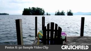 Pentax K30 Digital Camera Sample Footage: Lake Pan | Crutchfield Video