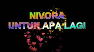 Download Lagu Untuk apa lagi karaoke Nivora MP3