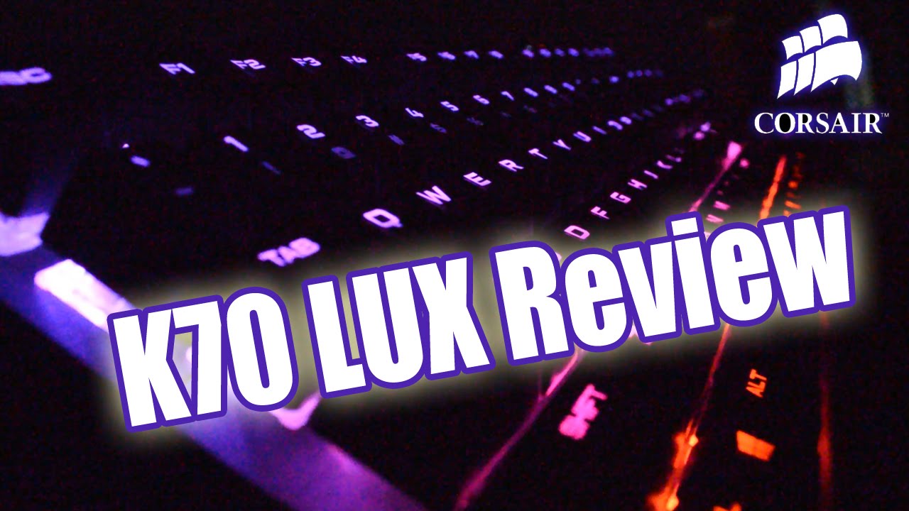 Tectonic tand karton Corsair K70 LUX RGB Mechanical Keyboard Review - YouTube