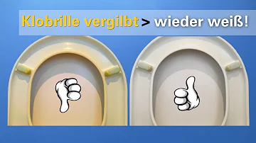 Warum wird der Toilettendeckel Gelb?