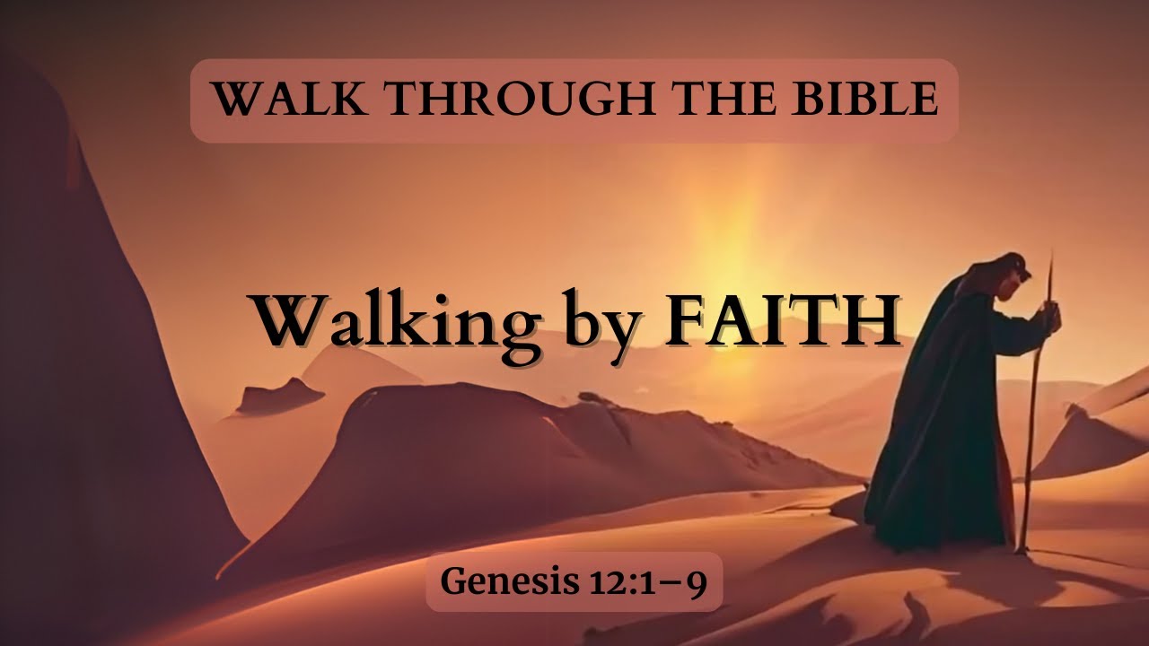 Walking by FAITH