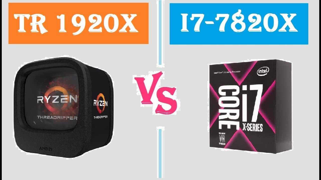 AMD THREADRIPPER 1920X VS I77820X [FPS BENCHMARK] YouTube