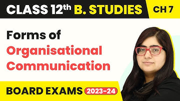 Forms of Organisational Communication - Directing | Class 12 Business Studies Chapter 7