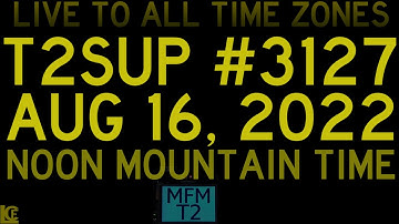 Livestream - T2sday Update 3127