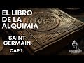 EL LIBRO DE ORO DE LA ALQUIMIA - Conde de Saint Germain