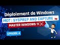 Crer et dployer un master windows 11 avec mdt