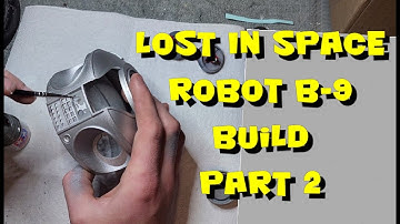 Lost In Space Robot B 9 Build Part 2  Claws, Mods, Rotating Torso & More!
