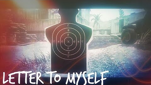 "Letter To Myself" COD MONTAGE (call of duty edit)