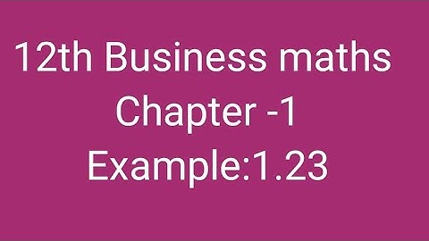 12th Business maths chapter -1 Example:1.23 #shorts #trending #123