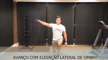 AVANÇO COM ELEVAÇÃO LATERAL DE OMBRO