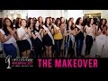 The Next Miss Universe Malaysia 2017: The Makeover