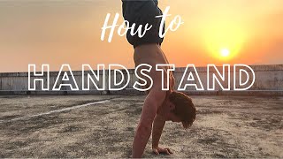 HOW TO HANDSTAND: The top 5 tips to get your first handstand by Tom Maher 343 views 4 years ago 11 minutes, 20 seconds