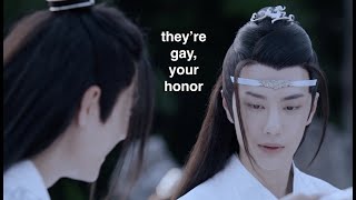 【Untamed/陈情令 FMV】they&#39;re gay, your honor | wei wuxian + lan wangji