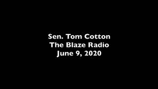 June 9, 2020: Senator Cotton Joins Hannity Radio