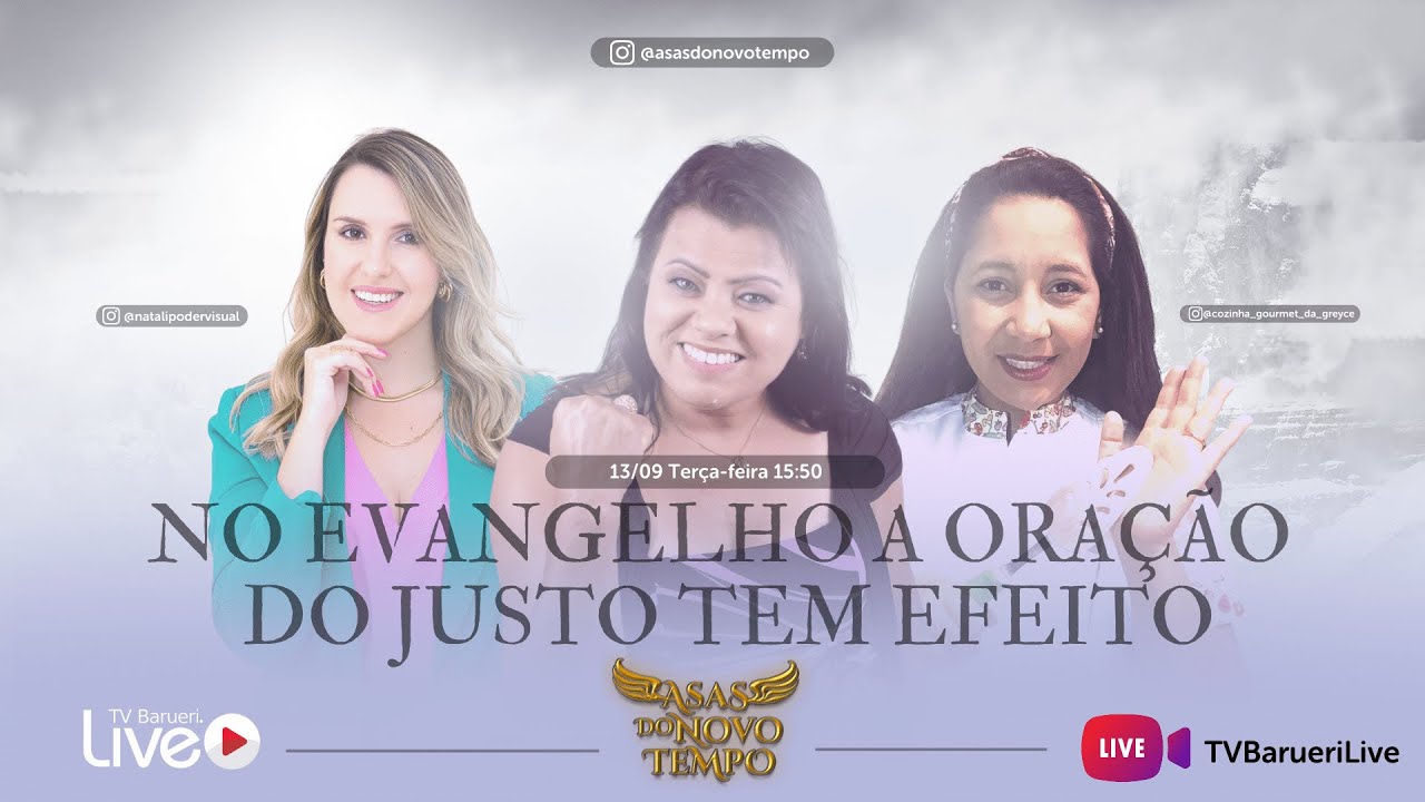No Evangelho A Oração Do Justo Tem Efeito | Asas Do Novo Tempo