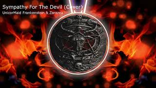 Sympathy For The Devil Cover Unicormaid Frankenstin & Zarazea 2021