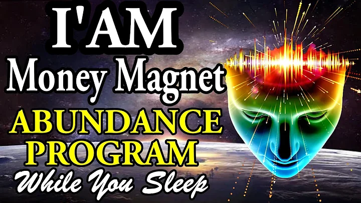 🥰I Am A Money Magnet  Sleep Programming Affirmations For Abundance And Wealth  Millionaire Mindset🥰!