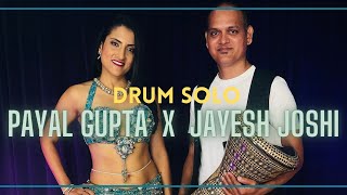 Payal Gupta &amp; Jayesh Joshi - DRUM SOLO