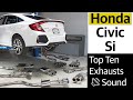 Sound Testing for Honda Civic Si Top 10 Exhausts