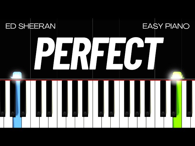 Ed Sheeran - Perfect (EASY PIANO TUTORIAL) class=