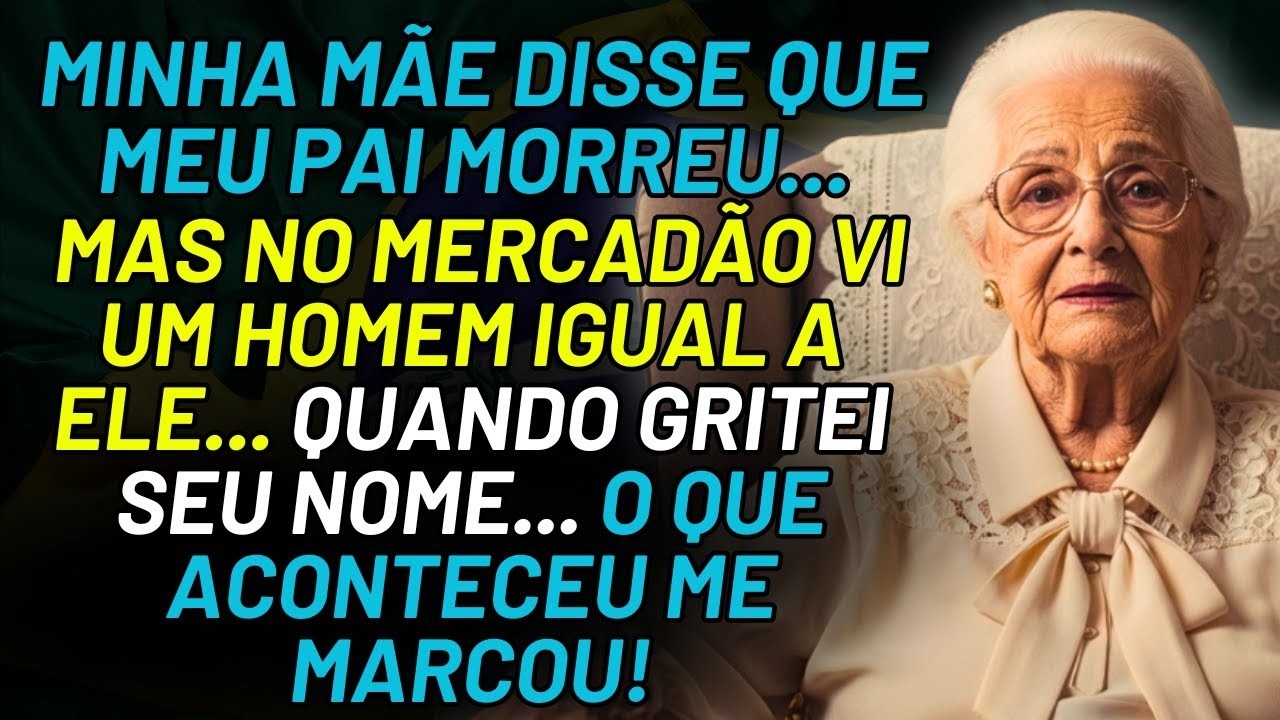 HISTÓRIA REAL DESTA AVÓ 👵💔 VI UM HOMEM NO MERCADÃO PARECIDO COM MEU PAI    SAÍ GRITANDO MINHA MÃE E