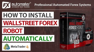 How to install WallStreet Forex Robot 3.0 using automatic installer