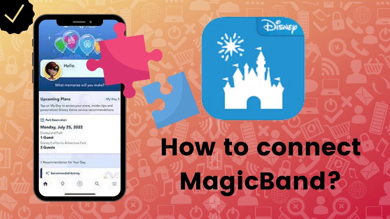 How to connect MagicBand with the app in Disneyland? YouTube