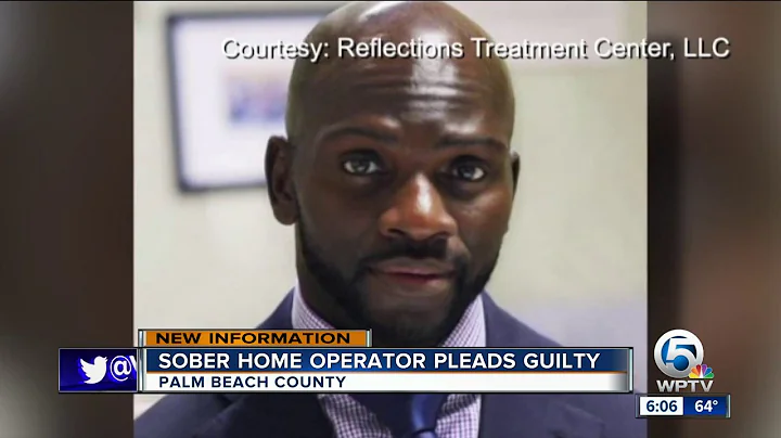 Sober home operator pleads guilty