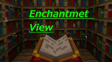 How To Install Enchantment View Mod 1.6.1 (Plus Re