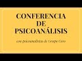 Conferencia de Psicoanálisis: LA TEORÍA DEL INCONSCIENTE DE SIGMUNDF REUD