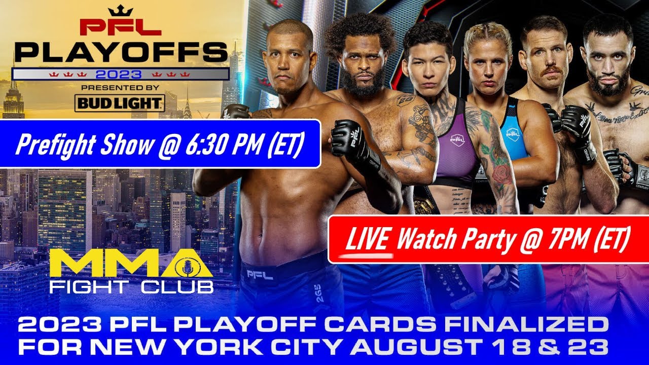 PFL 8 2023 Playoffs - Prefight Show and LIVE Watch Party