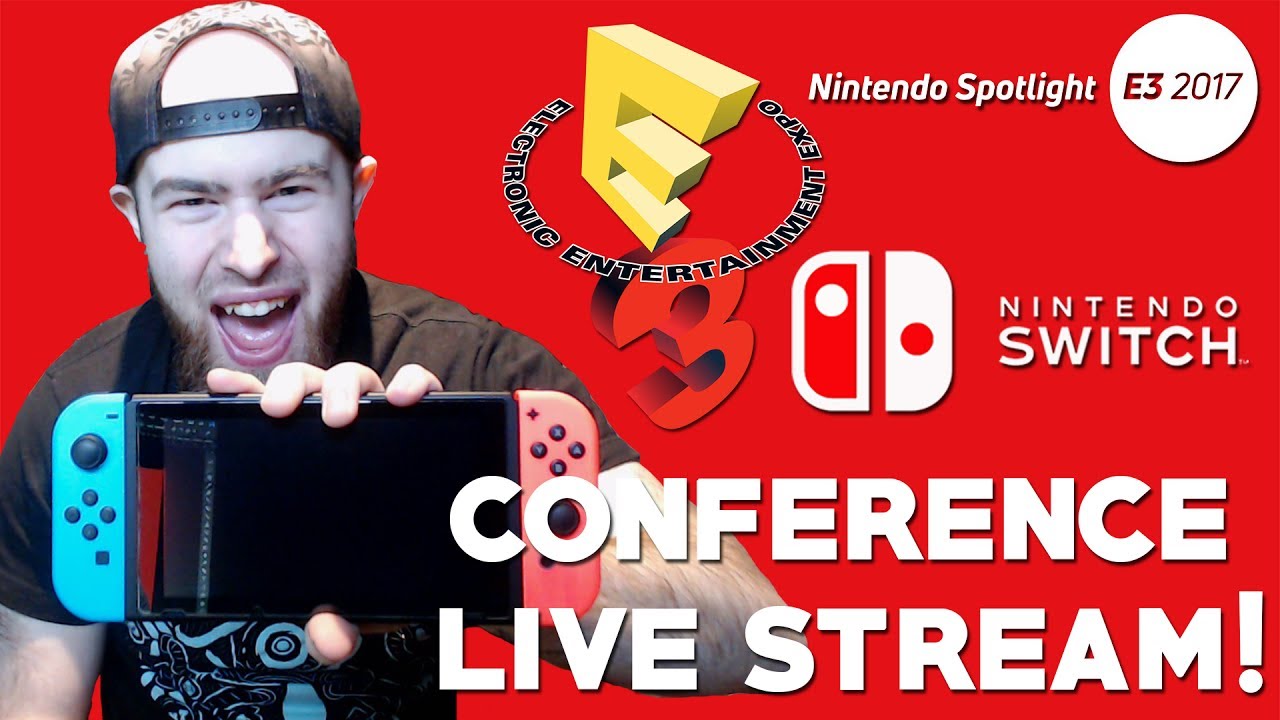 Nintendo E3 2017 Media Presentation LIVE STREAM! Nintendo Switch
