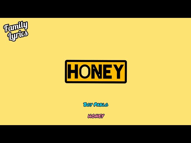 Boy Pablo - Honey (Lirik terjemahan) class=