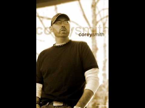 Corey Smith    Something to Lose HQ Sound