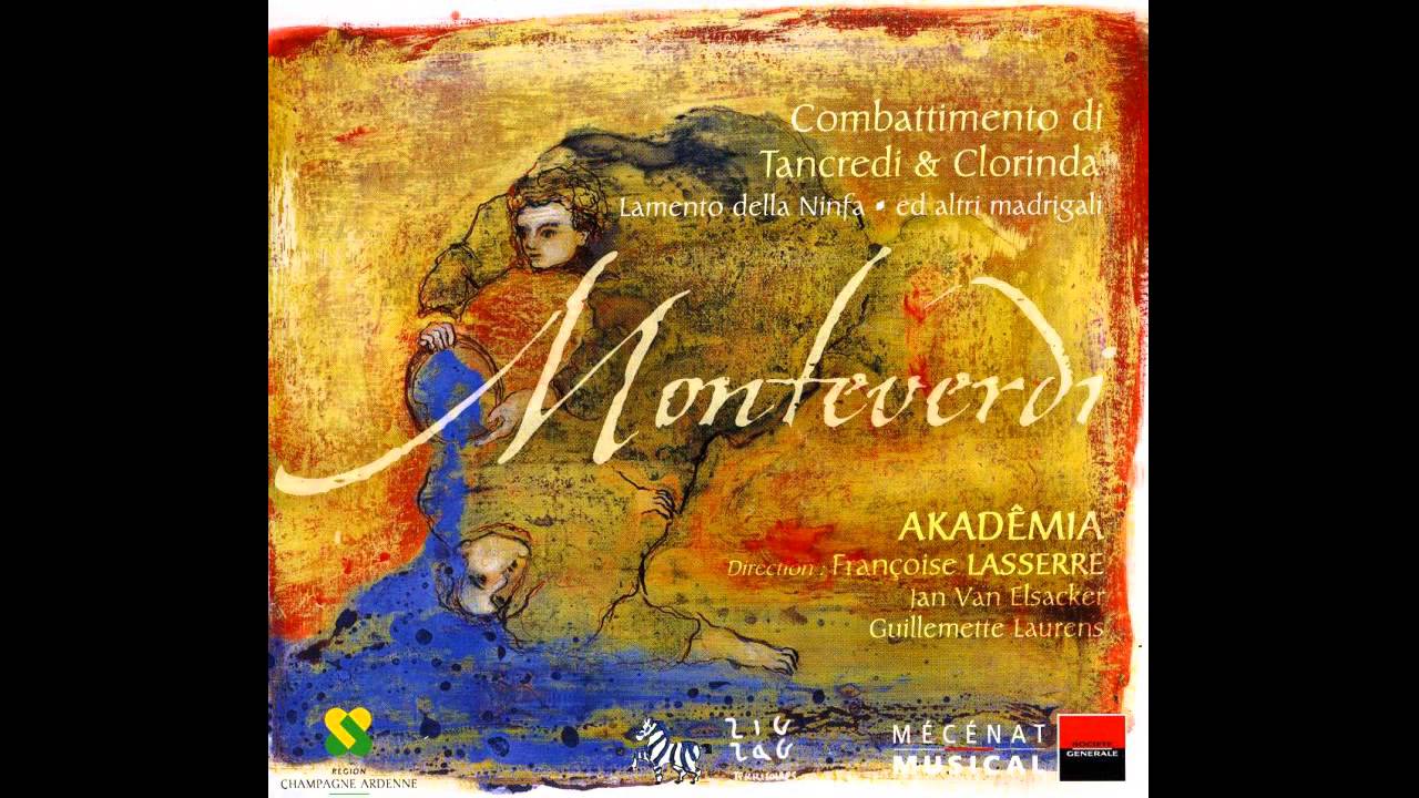 Claudio Monteverdi - Il Combattimento Di Tancredi E Clorinda / Three Dadrigals Claudio Monteverdi - Il Combattimento Di Tancredi E Clorinda / Three Dadrigals