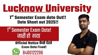Lu 1St Semester Exam Date Sheet 2025 Out Lucknow University