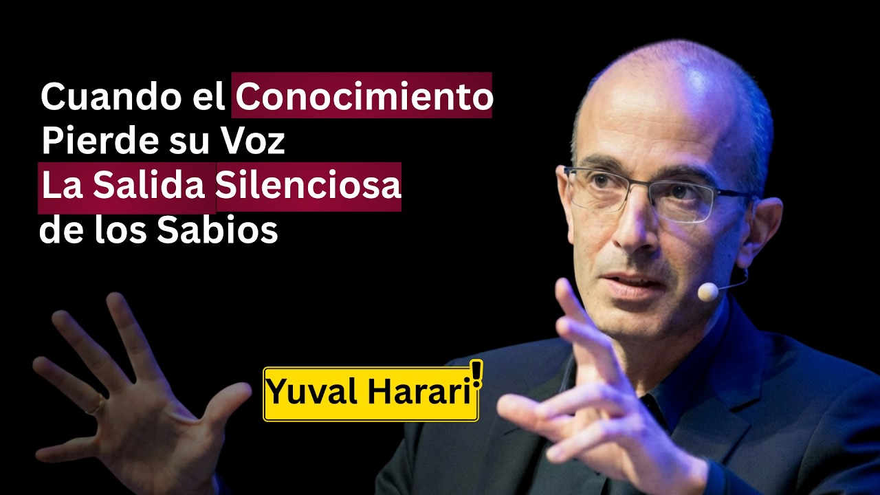 Estilo Harari: Cuando el conocimiento pierde su voz: la salida silenciosa de los sabios
