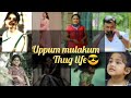 Uppum mulakum thug life   jalwas dream  trending virel thuglife